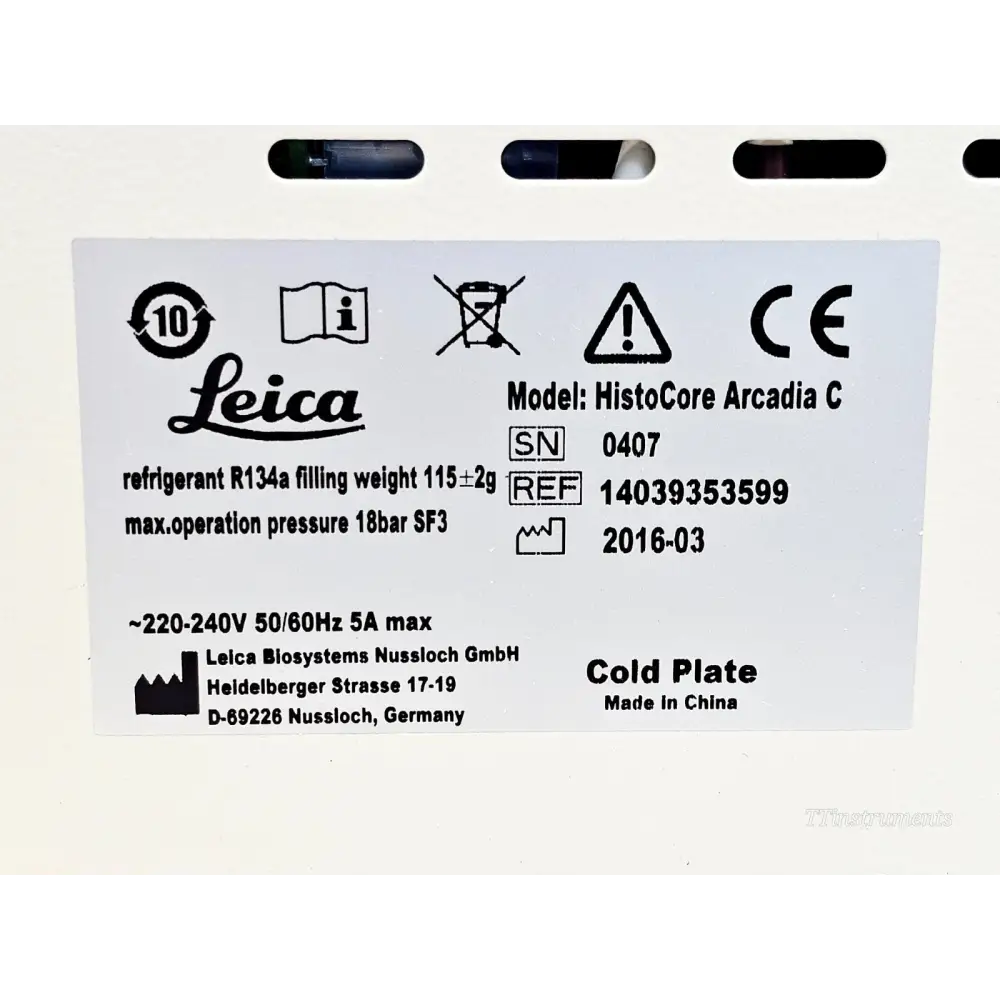 Leica HistoCore Arcadia C rear identification label showing REF 14039353599, SN 0407, 220-240V and R134a refrigerant data